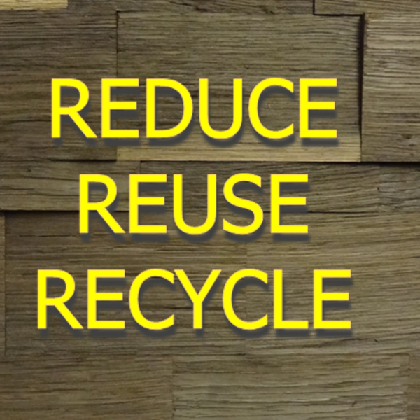 Reduce Reuse Recycle